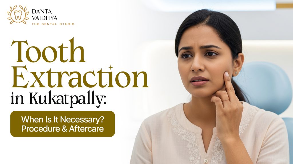 Tooth Extraction in Kukatpally