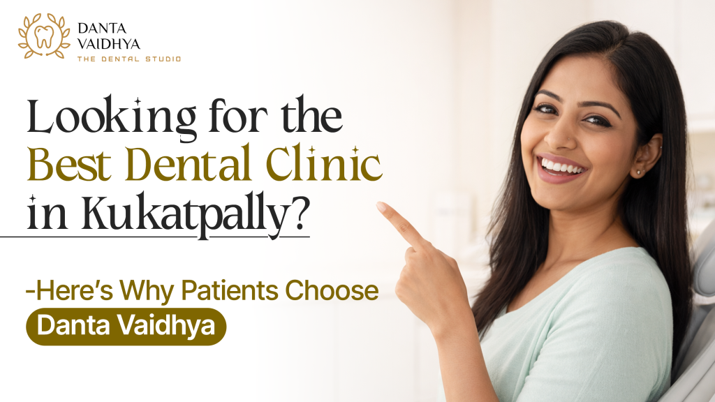 Best Dental Clinic in Kukatpally